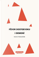 I demonî by Fëdor Dostoevskij