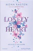 Lonely heart by Mona Kasten