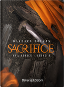 Sacrifice. Rya series. Vol. 2 by Barbara Bolzan