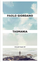 Tasmania by Paolo Giordano