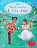 Lo Schiaccianoci. Con adesivi by Fiona Watt