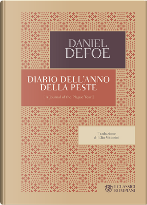 Diario dell'anno della peste by Daniel Defoe