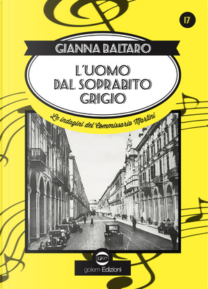 L'uomo dal soprabito grigio. Le indagini del Commissario Martini by Gianna Baltaro