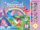 Unicorni e mondi magici by Casalis Anna