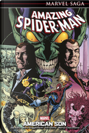 American son. Amazing Spider-Man by Marc Guggenheim, Marco Checchetto, Roger Stern