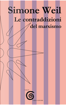 Le contraddizioni del marxismo by Simone Weil