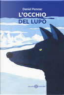 L'occhio del lupo by Daniel Pennac