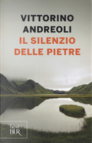 Il silenzio delle pietre by Vittorino Andreoli