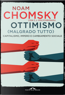 Ottimismo (malgrado tutto). Capitalismo, impero e cambiamento sociale by C. J. Polychroniou, Noam Chomsky