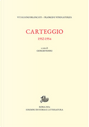 Carteggio 1952-1954 by Franco Laterza, Vitaliano Brancati, Vito Laterza