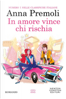 In amore vince chi rischia by Anna Premoli