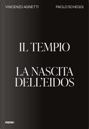 Il tempio. La nascita dell'Eidos. Ediz. inglese by Paolo Scheggi, Vincenzo Agnetti