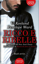 Ricco e ribelle by Penelope Ward, Vi Keeland
