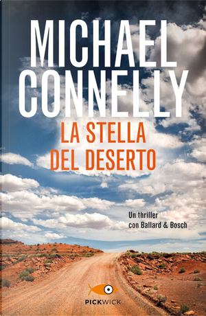 La stella del deserto by Michael Connelly