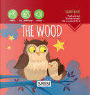 The Wood. Sound Book by Ester Tomè, Matteo Gaule