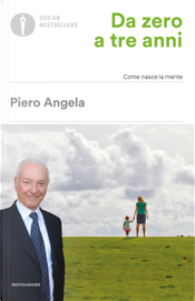 Da zero a tre anni by Piero Angela