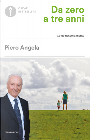 Da zero a tre anni by Piero Angela