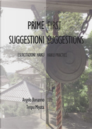 Prime suggestioni. First suggestions by Angelo Bonanno