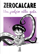 Un polpo alla gola by Zerocalcare