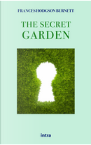 The secret garden by Frances Hodgson Burnett