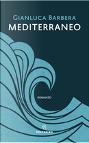 Mediterraneo by Gianluca Barbera