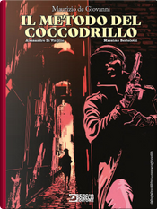 Il metodo del coccodrillo. Ediz. variant by Alessandro Di Virgilio, Maurizio de Giovanni