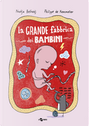 La grande fabbrica dei bambini by Nadja Belhadj