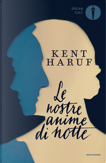 Le nostre anime di notte by Kent Haruf