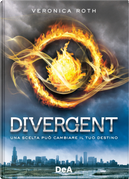 Divergent by Veronica Roth