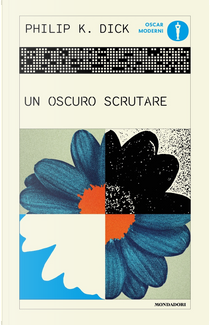 Un oscuro scrutare by Philip K. Dick
