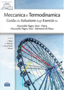 Meccanica e Termodinamica. Guida alla Soluzione degli Esercizi da Mazzoldi, Nigro, Voci – Fisica e Mazzoldi, Nigro, Voci – Elementi di Fisica by Cesare Voci, Massimo Nigro, Paolo Mazzoldi