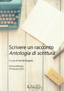 Scrivere un racconto. Prima edizione. Primavera 2021