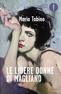 Le libere donne di Magliano by Mario Tobino