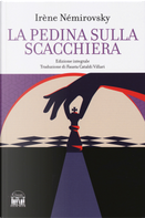 La pedina sulla scacchiera by Irène Némirovsky