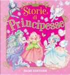 Storie di principesse by Paola Mulazzi