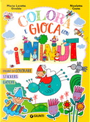 Colora e gioca con i Ninut by Maria Loretta Giraldo