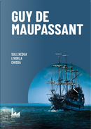 Sull’Acqua-L’Horla-Chissà by Guy de Maupassant