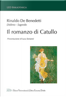 Il romanzo di Catullo by Rinaldo De Benedetti
