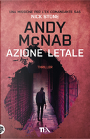Azione letale by Andy McNab