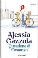 Questione di Costanza by Alessia Gazzola