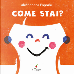 Come stai? by Alessandra Pagano