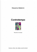 Controtempo by Massimo Ballerini