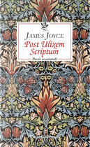 Post Ulixem Scriptum. Poesie Occasionali. Ediz. Italiana E Inglese by James Joyce
