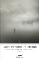 Viaggio al termine della notte by Louis-Ferdinand Céline