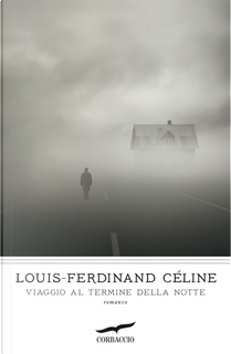 Viaggio al termine della notte by Louis-Ferdinand Céline
