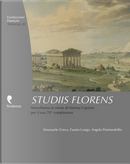 Studiis Florens. Miscellanea in onore di Marina Cipriani per il suo 70° compleanno