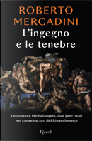 L'ingegno e le tenebre by Roberto Mercadini