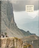Dolomiti. Un paesaggio tutelato by Antonio G. Bortoluzzi, Manuel Cicchetti