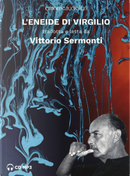 L'Eneide di Virgilio tradotta e letta da Vittorio Sermonti. Audiolibro. CD Audio formato MP3 by Vittorio Sermonti