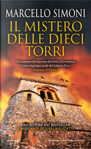 Il mistero delle dieci torri by Marcello Simoni